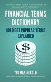 Financial Terms Dictionary - 100 Most Popular Financial Terms Explained (eBook, ePUB)