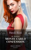 My Shocking Monte Carlo Confession (Mills & Boon Modern) (eBook, ePUB)