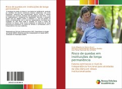 Risco de quedas em instituições de longa permanência - Mikaella de Moura Brasil, Carla;Cronemberger Nogueira Rebêlo, Veruska;Flávia Machado de Carvalho, Ana