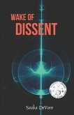 Wake of Dissent