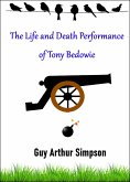The Life and Death Performance of Tony Bedowie (eBook, ePUB)