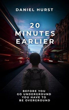 20 Minutes Earlier (20 Minute Series) (eBook, ePUB) - Hurst, Daniel