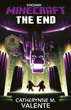 Minecraft: The End - Valente, Catherynne M.