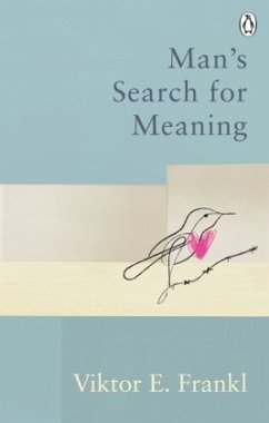 Man's Search For Meaning - Frankl, Viktor E