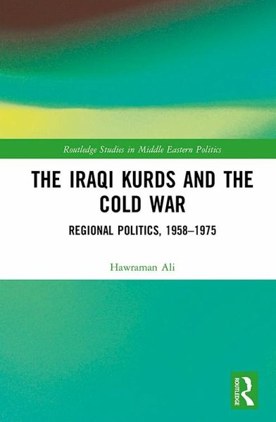 The Iraqi Kurds and the Cold War (eBook, PDF) The Iraqi Kurds and the Cold War (eBook, PDF)