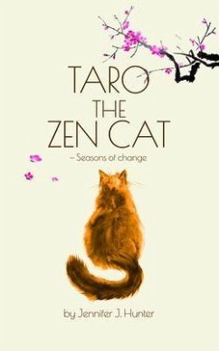 Taro the Zen Cat 2nd Edition (eBook, ePUB) - Hunter, Jennifer J