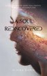 A Soul Rediscovered (eBook, ePUB) - Bild 1