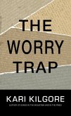 The Worry Trap (eBook, ePUB)