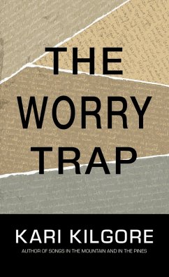 The Worry Trap (eBook, ePUB) - Kilgore, Kari