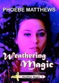 Weathering Magic (Mudflat Magic, #9) (eBook, ePUB)