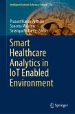 Smart Healthcare Analytics in IoT Enabled Environment (eBook, PDF)