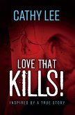 LOVE THAT KILLS! (eBook, ePUB)