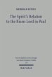 The Spirit's Relation to the Risen Lord... - Bild 1