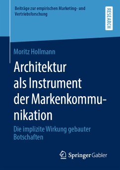 Architektur als Instrument der Markenkommunikation (eBook, PDF) - Hollmann, Moritz