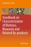 Handbook on Characterization of Biomass, Biowaste and Related By-products (eBook, PDF)