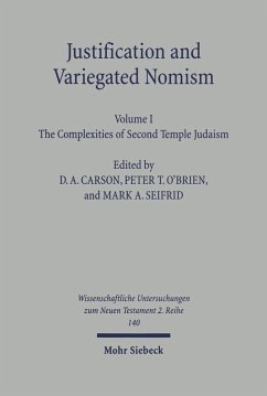 Justification and Variegated Nomism. Volume I (eBook, PDF)