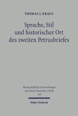 Sprache, Stil und historischer Ort des zweiten Petrusbriefes (eBook, PDF)