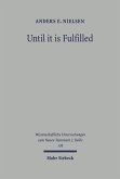 Until it is Fulfilled (eBook, PDF)