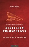 Das Politorgan in der Deutschen Volkspolizei (eBook, ePUB)