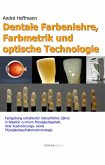 Dentale Farbenlehre, Farbmetrik und optische Technologie (eBook, PDF)