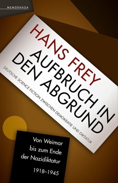 Aufbruch in den Abgrund (eBook, ePUB) - Frey, Hans