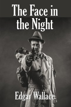 The Face in the Night (eBook, ePUB) - Wallace, Edgar