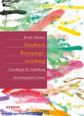 Handbuch Bewegungserziehung (eBook, ePUB)