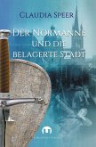 Der Normanne und die belagerte Stadt (eBook, ePUB)