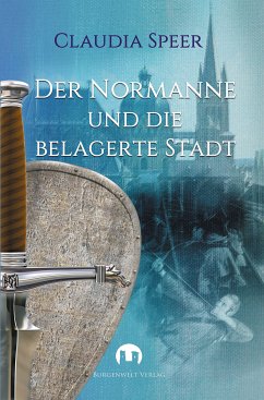 Der Normanne und die belagerte Stadt (eBook, ePUB) - Speer, Claudia