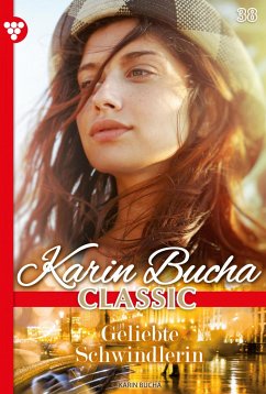 Geliebte Schwindlerin (eBook, ePUB) - Bucha, Karin