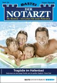 Tragödie im Hallenbad / Der Notarzt Bd.364 (eBook, ePUB)