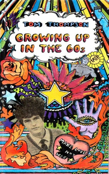 Growing Up in the 60s (eBook, ePUB) Growing Up in the 60s (eBook, ePUB)