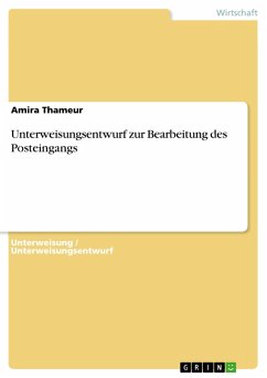 Unterweisungsentwurf zur Bearbeitung des Posteingangs (eBook, PDF)