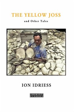 The Yellow Joss (eBook, ePUB) - Idriess, Ion