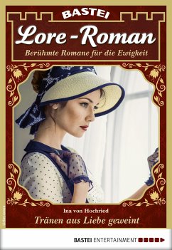 Lore-Roman 76 (eBook, ePUB) - Hochried, Ina von