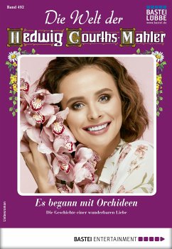 Die Welt der Hedwig Courths-Mahler 492 (eBook, ePUB) - Sander, Aurelia