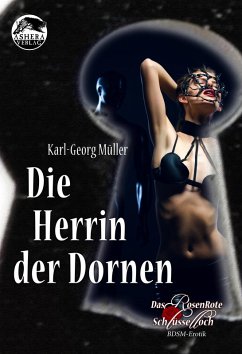 Die Herrin der Dornen (eBook, ePUB) - Müller, Karl-Georg