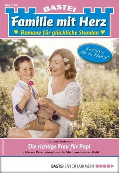 Familie mit Herz 70 (eBook, ePUB) - Sartena, Juliane