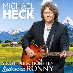 Singt Die Schönsten Lieder Von Ronny - Heck,Michael
