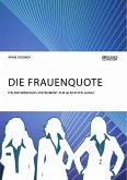 Die Frauenquote. Ein notwendiges Instrument zur Gleichstellung? (eBook,  PDF) von Anne Bogner - Portofrei bei bücher.de