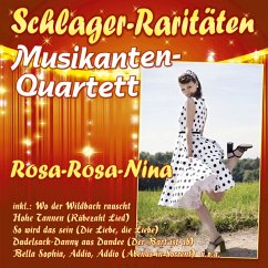 Rosa-Rosa-Nina - Musikanten-Quartett,Das