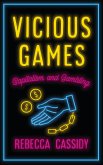 Vicious Games (eBook, ePUB)