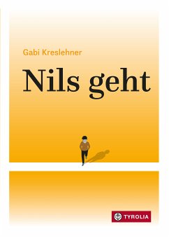 Nils geht (eBook, ePUB) - Kreslehner, Gabi