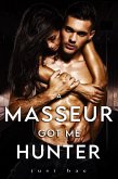 A Masseur Got Me: Hunter (eBook, ePUB)