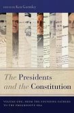 The Presidents and the Constitution, Volume One (eBook, ePUB)