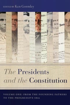 Cover The Presidents and the Constitution, Volume One (eBook, ePUB)