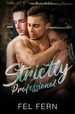 Strictly Professional (eBook, ePUB) Strictly Professional (eBook, ePUB)