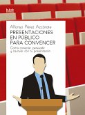 Presentaciones en público para convencer (eBook, ePUB)