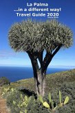 La Palma ...in a diferent way! Travel Guide 2020 (eBook, ePUB)