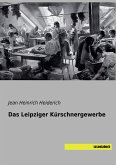 Das Leipziger Kürschnergewerbe